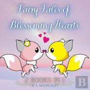 Fairy Tales Of Blossoming Hearts