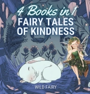 Fairy Tales Of Kindness
