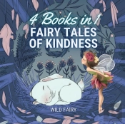 Fairy Tales Of Kindness