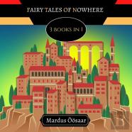 Fairy Tales Of Nowhere