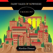 Fairy Tales Of Nowhere