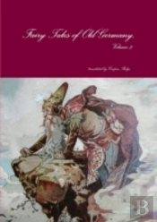 Fairy Tales Of Old Germany, Volume 2