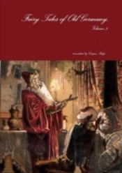 Fairy Tales Of Old Germany, Volume 3