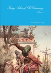 Fairy Tales Of Old Germany, Volume 4