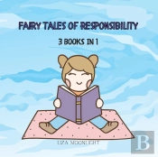 Fairy Tales Of Responsibility