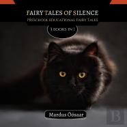 Fairy Tales Of Silence