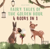 Fairy Tales Of The Golden Hour