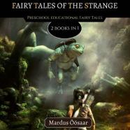 Fairy Tales Of The Strange