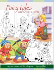Fairy Tales, Princesses, And Fables Coloring Book