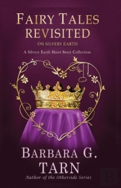 Fairy Tales Revisited On Silvery Earth