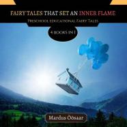 Fairy Tales That Set An Inner Flame