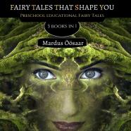 Fairy Tales That Shape You