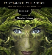 Fairy Tales That Shape You