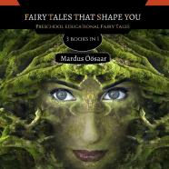 Fairy Tales That Shape You