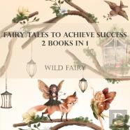 Fairy Tales To Achieve Success