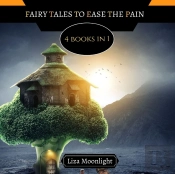 Fairy Tales To Ease The Pain
