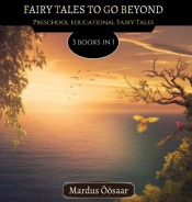 Fairy Tales To Go Beyond