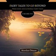 Fairy Tales To Go Beyond
