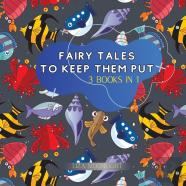 Fairy Tales To Keep Them Put