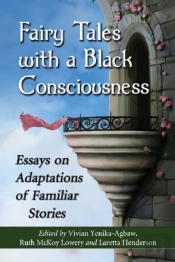 Fairy Tales With A Black Consciousness