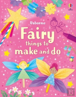Bertrand.pt - Fairy Things To Make And Do