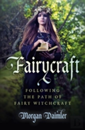 Fairycraft Â€“ Following The Path Of Fairy Witchcraft