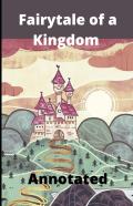 Fairytale Of A Kingdom Annotated
