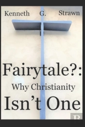 Fairytale : Why Christianity Isn'T One