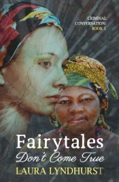 Fairytales Don'T Come True
