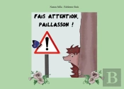 Fais Attention, Paillasson !