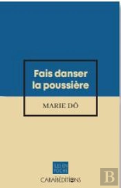 Fais Danser La Poussiere