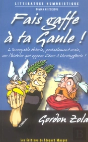 Fais Gaffe A Ta Gaule !