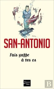 Fais-Gaffe A Tes Os