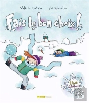 Fais Le Bon Choix
