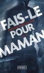 Fais-Le Pour Maman