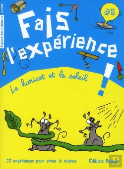 Bertrand.pt - Fais L'Expérience ! Tome 6 ; Le Haricot Ou Le Soleil