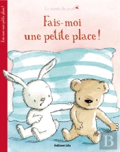 Fais-Moi Une Petite Place !