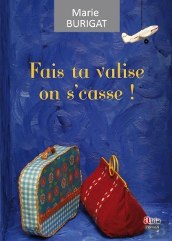 Bertrand.pt - Fais Ta Valise On S'Casse!
