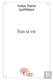 Fais Ta Vie