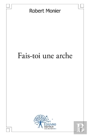 Fais-Toi Une Arche
