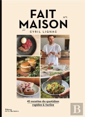 Fait Maison Par Cyril Lignac Tome 1