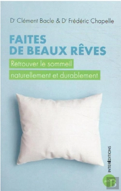 Bertrand.pt - Faites De Beaux Reves - Retrouver Le Sommeil Naturellement Et Durablement