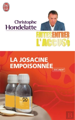 Bertrand.pt - Faîtes Entrer L'Accusé ; La Josacine Empoisonnée