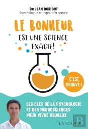 Faites Entrer Le Bonheur Dans Votre Vie !