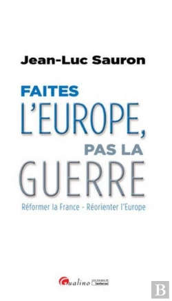 Bertrand.pt - Faites L'Europe, Pas La Guerre