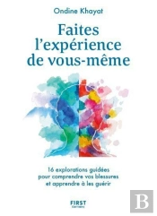 Faites L'Expérience De Vous-Même