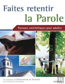 Bertrand.pt - Faites Retentir La Parole Parcours Catechetique Pour Adulte