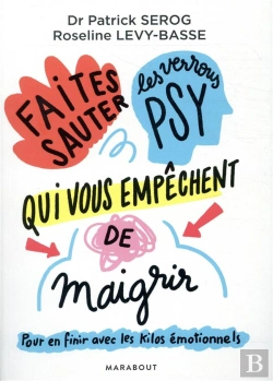 Bertrand.pt - Faites Sauter Les Verrous Qui Vous Empechent De Maigrir - Pour En Finir Avec Les Kilos Emotionnels