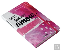 Bertrand.pt - Faites Tout Avec Amour,Carnet De Notes