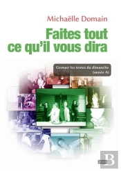 Faites Tout Ce Qu'Il Vous Dira